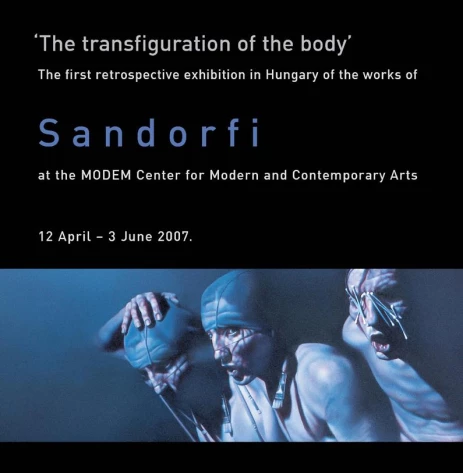 Istvan Sanorfi - Retrospective - exhibition - at the Modem - Debrecen - curated by - Gabor Gulyas - Kalman Maklary - 2007